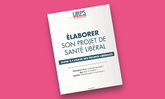 Guide élaborer son projet de santé libérall - URPS médecins IdF